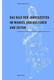 Tapa de Das Bild der Jahreszeiten im Wandel der Kulturen und Zeiten