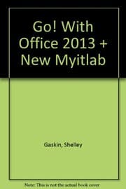 Tapa de GO! with Office 2013 Volume 1 and NEW MyITLab