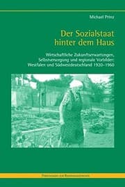 Tapa de Der Sozialstaat hinter dem Haus : Wirtschaftliche Zukunftserwartungen, Selbstversorgung und regionale Vorbilder