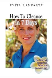 Tapa de How to Cleanse in 7 Days