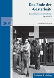 Tapa de Das Ende der "Gastarbeit"