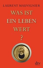 Tapa de Was ist ein Leben wert?