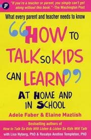 Tapa de How to Talk So Kids Can Learn at Home and in School