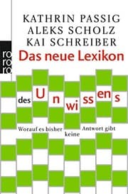 Tapa de Das neue Lexikon des Unwissens