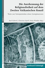 Tapa de Die Anerkennung der Religionsfreiheit auf dem Zweiten Vatikanischen Konzil