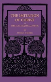 Tapa de The Imitation of Christ; or, the Ecclesiastical Music