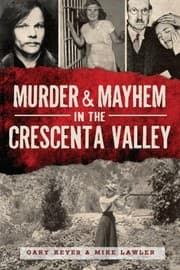 Tapa de Murder & Mayhem in the Crescenta Valley