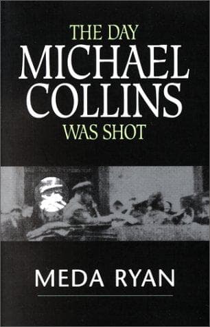 Tapa de The day Michael Collins was shot
