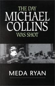 Tapa de The day Michael Collins was shot