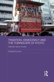Tapa de Tradition, democracy and the townscape of Kyoto
