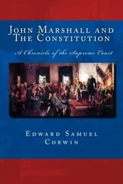 Tapa de John Marshall and The Constitution  A Chronicle of the Supreme Court