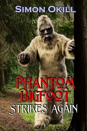 Tapa de Phantom Bigfoot Strikes Again