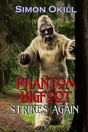 Tapa de Phantom Bigfoot Strikes Again