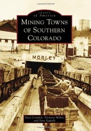 Tapa de Mining Towns of Southern Colorado