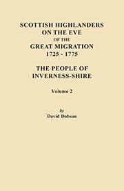 Tapa de Scottish Highlanders on the Eve of the Great Migration, 1725-1775. the People of Inverness-Shire. Volume 2
