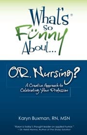 Tapa de What's So Funny About... OR Nursing?