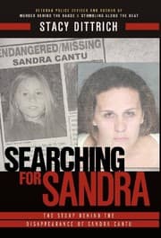Tapa de Searching for Sandra, The Story Behind the Disappearance of Sandra Cantu