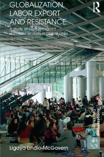 Tapa de Globalization, labor export and resistance