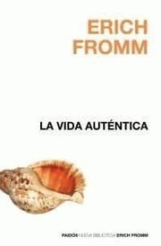 Tapa de La vida autentica - 1. ed.