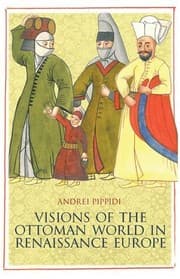 Tapa de Visions of the Ottoman World in Renaissance Europe