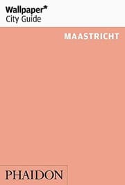 Tapa de Wallpaper* City Guide Maastricht