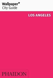 Tapa de Wallpaper* City Guide Los Angeles 2014