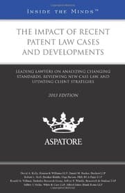 Tapa de The Impact of Recent Patent Law Cases and Developments, 2013 ed.