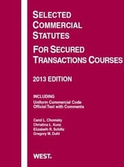 Tapa de Selected Commercial Statutes For Secured Transactions Courses, 2013