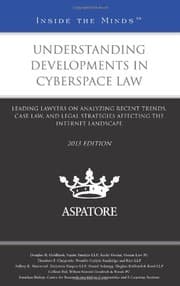 Tapa de Understanding Developments in Cyberspace Law, 2013 ed.
