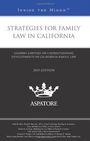 Tapa de Strategies for Family Law in California, 2013 ed.