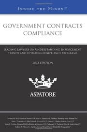 Tapa de Government Contracts Compliance, 2013 ed.