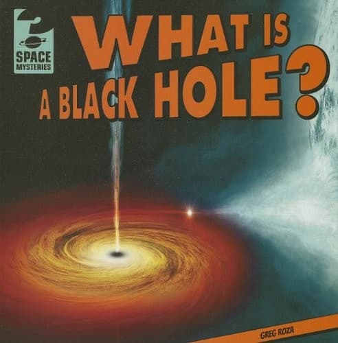 Tapa de What Is A Black Hole?
