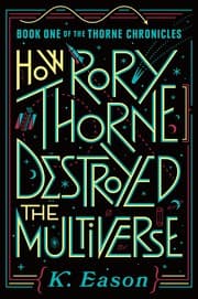 Tapa de How Rory Thorne destroyed the multiverse