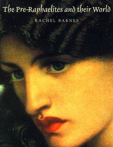 Tapa de The Pre-Raphaelites and their world
