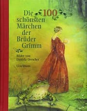 Tapa de Die 100 schönsten Märchen der Brüder Grimm