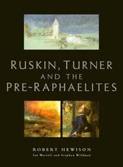 Tapa de Ruskin, Turner, and the pre-Raphaelites
