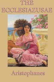 Tapa de The Ecclesiazusae  -0r- Women in Council