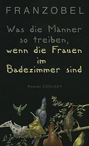 Tapa de Was die Männer so treiben, wenn die Frauen im Badezimmer sind