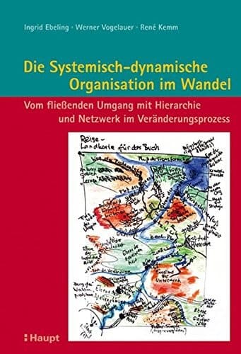 Tapa de Die Systemisch-dynamische Organisation im Wandel