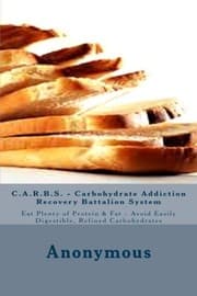 Tapa de C.A.R.B.S. - Carbohydrate Addiction Recovery Battalion System