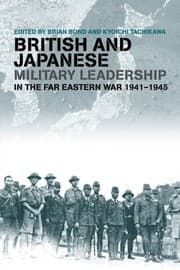 Tapa de British and Japanese Military Leadership in the Far Eastern War, 1941-45