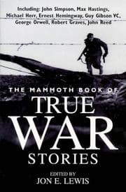 Tapa de Mammoth Book of True War Stories
