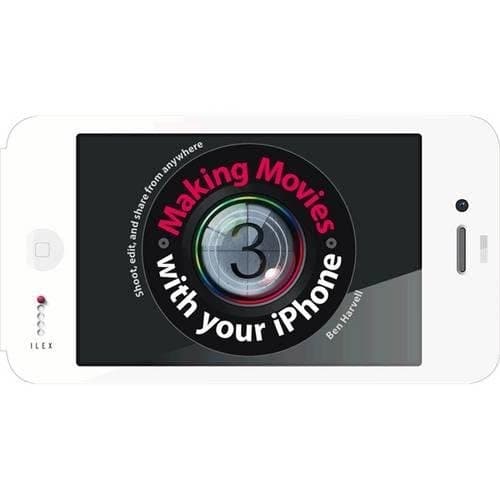 Tapa de Making Movies with Your iPhone