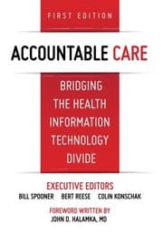 Tapa de Accountable Care. Bridging the Health Information Technology Divide. 1st Edition