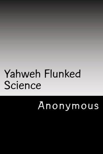 Tapa de Yahweh Flunked Science