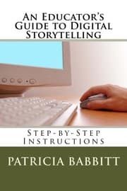 Tapa de An Educator's Guide to Digital Storytelling