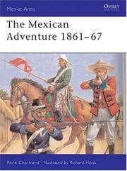 Tapa de The Mexican Adventure 1861-67