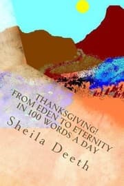 Tapa de Thanksgiving! From Eden to Eternity in 100 words a day
