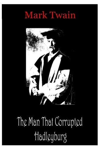 Tapa de The Man That Corrupted Hadleyburg
