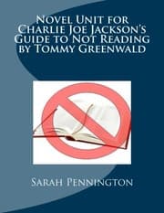 Tapa de Novel Unit for Charlie Joe Jackson's Guide to Not Reading by Tommy Greenwald